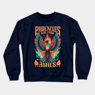 Phoenix rise from ashes Crewneck Sweatshirt